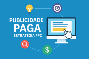 Estratégia de Publicidade Paga (PPC) TOP: O Guia Completo Para Gerar Resultados